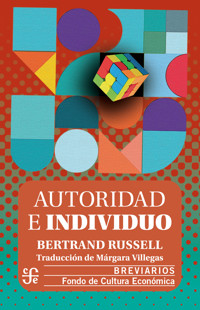 Autoridad e individuo - Bertrand Russell - ebook
