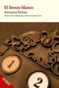 El lienzo blanco - Antanas Škėma - ebook