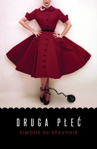 Druga płeć - Beauvoir Simone - książka