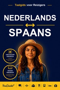 The Language Guide for Travelers - Dutch to Spanish - YouGuide - ebook