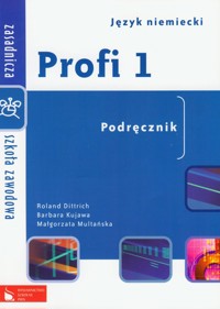 Profi 1 podręcznik z płytą CD - Dittrich Roland, Kujawa Barbara, Multańska Małgorzata - książka