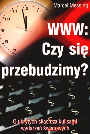 WWW: Czy się przebudzimy? - Marcel Messing - książka