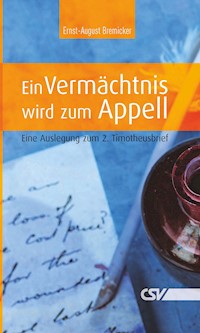 Ein Vermächtnis wird zum Appell - Ernst-August Bremicker - ebook