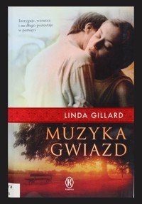 Muzyka gwiazd - Linda Gillard - ebook + książka