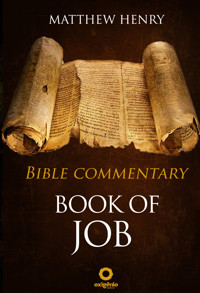 Book of Job - Complete Bible Commentary Verse by Verse - Matthew Henry - ebook