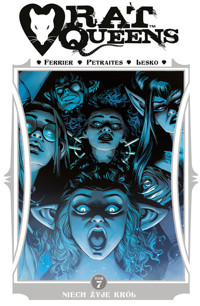 Rat Queens. Tom 7: Niech żyje król - Ryan Ferrier - książka