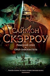 Римский орел. Орел-завоеватель - Саймон Скэрроу - ebook