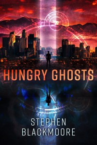 Hungry Ghosts - Stephen Blackmoore - ebook