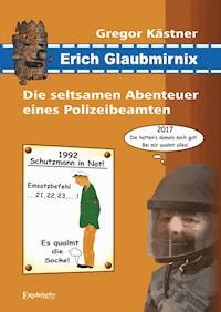 Erich Glaubmirnix - Gregor Kästner - ebook
