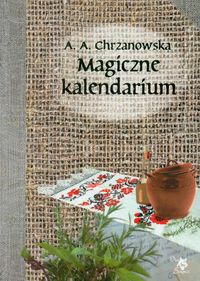 Magiczne kalendarium - Chrzanowska Alla Alicja - książka