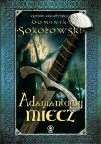 Adamantowy miecz - Sokołowski Dominik - ebook