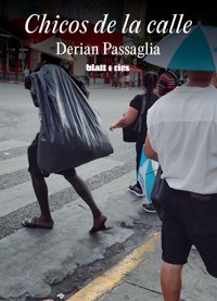 Chicos de la calle - Derian Passaglia - ebook