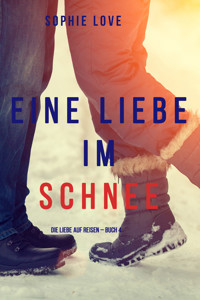 Eine Liebe im Schnee (Die Liebe auf Reisen – Band 4) - Sophie Love - ebook