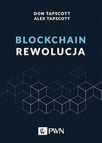 Blockchain Rewolucja - Tapscott Don, Tapscott Alex - książka