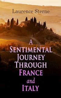 A Sentimental Journey Through France and Italy - Laurence Sterne - ebook