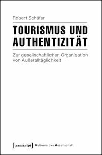 Tourismus und Authentizität - Robert Schäfer - ebook