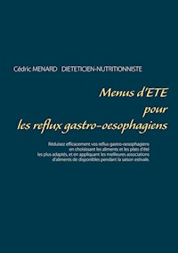 Menus d'été pour les reflux gastro-oesophagiens - Menard Cédric - ebook