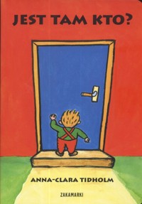 Jest tam kto? - Tidholm Anna-Clara - książka