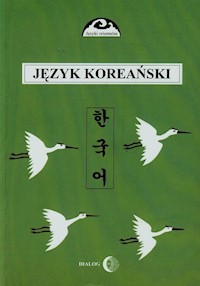 Język koreański Część 1 - Ogarek-Czoj Halina, Huszcza Romuald, Choi Gunn-Young - książka