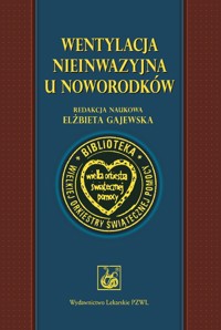 Wentylacja nieinwazyjna u noworodków -  - książka