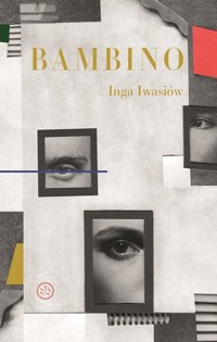 Bambino - Inga Iwasiów - ebook + książka