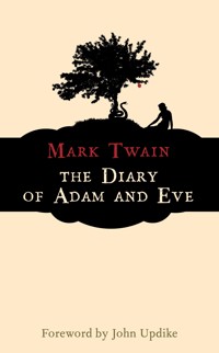 The Diary of Adam and Eve - Mark Twain - ebook