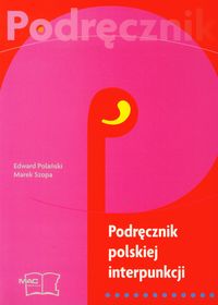 Podręcznik polskiej interpunkcji - Polański Edward, Szopa Marek - książka