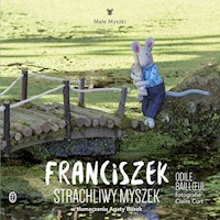 Franciszek Strachliwy Myszek - Bailloeul Odile - książka