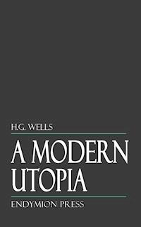 A Modern Utopia - H G Wells - ebook