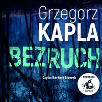 Bezruch - Grzegorz Kapla - audiobook