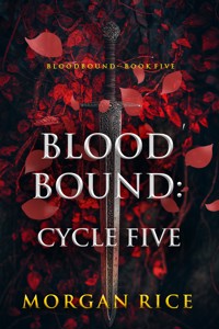 Bloodbound: Cycle Five (Book Five of the Bloodbound Series) - Rice Morgan - ebook