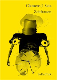 Zeitfrauen - Clemens Setz - ebook