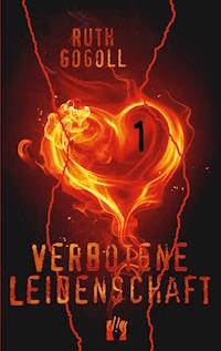 Verbotene Leidenschaft (Teil 1) - Ruth Gogoll - ebook