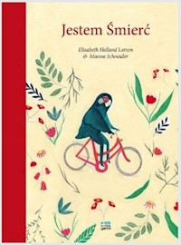 Jestem śmierć - Helland Larsen Elisabeth, Schneider Marine - książka