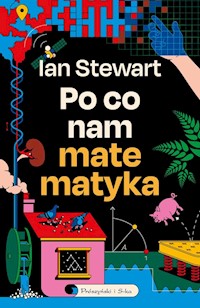 Po co nam matematyka - Ian Stewart - książka