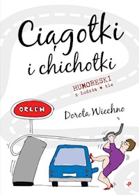Ciągotki i chichotki. - Wiechno Dorota - książka