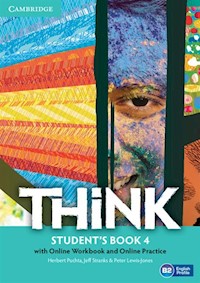 Think Level 4 Student's Book with Online Workbook and Online Practice - Puchta Herbert, Stranks Jeff, Lewis-Jones Peter - książka