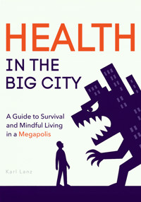 Health in the Big City - Karl Lanz - ebook