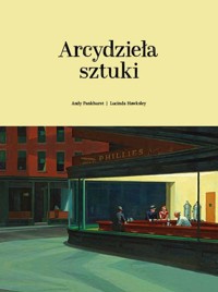 Arcydzieła sztuki - Pankhurst Andy, Hawksley Lucinda - książka
