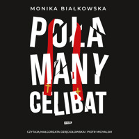 Połamany celibat - Białkowska Monika - audiobook