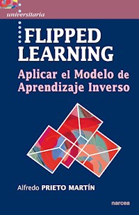 Flipped learning - Alfredo Prieto Martín - ebook