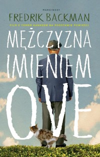 Mężczyzna imieniem Ove - Fredrik Backman - książka