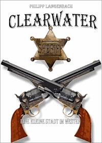 Clearwater - Philipp Langenbach - ebook