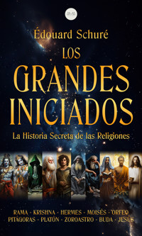 Los Grandes Iniciados - Edouard Schure - ebook