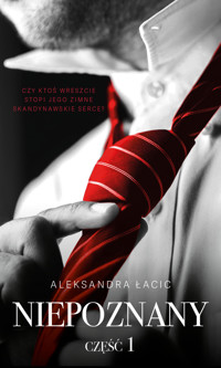 Niepoznany. Seria Mimo wszystko. Tom 1 - Aleksandra Łacic - książka