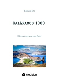 Galapagos 1980 - Reinhold Lotz - ebook