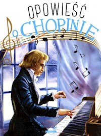 Opowieść o Chopinie - Zdrok Przemysław - książka