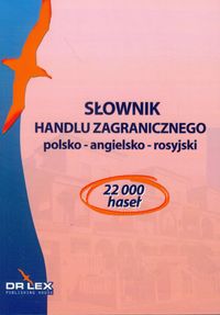 Słownik handlu zagranicznego polsko-angielsko-rosyjski - Piotr Kapusta - książka