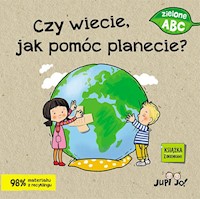 Czy wiecie jak pomóc planecie? - Młodnicka Magdalena - książka
