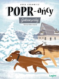 POPR-ańcy 8: Godzina próby - Anna Sakowicz - ebook + audiobook